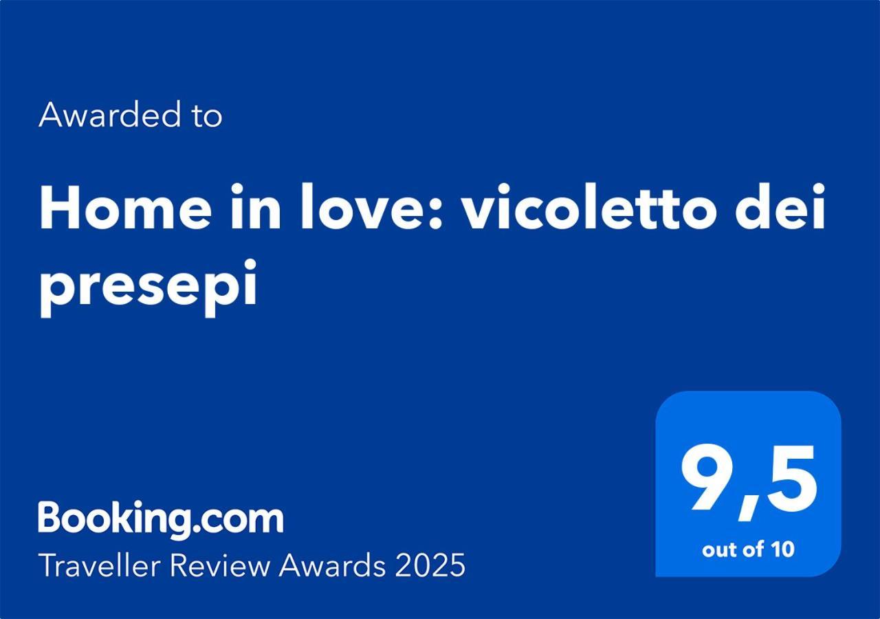 Home In Love: Vicoletto Dei Presepi Neapel Exterior foto